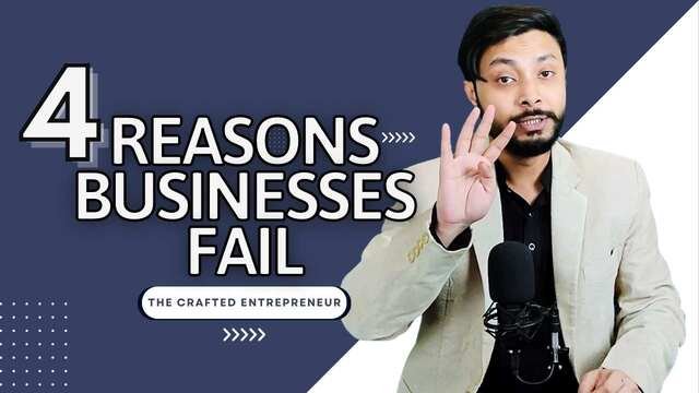 4. Reasons Businesses Fail | The Crafted Entrepreneur